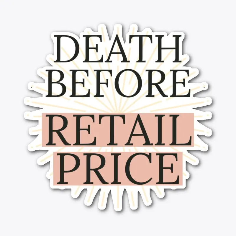 death before retail price